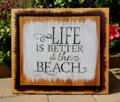 Rustic Life is better at the Beach Wall Art