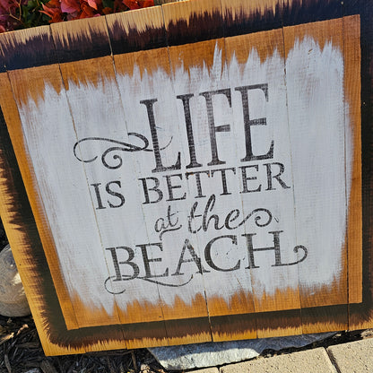 Rustic Life is better at the Beach Wall Art