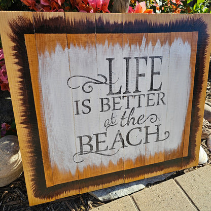 Rustic Life is better at the Beach Wall Art